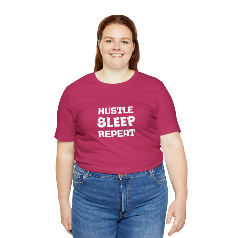 Hustle Sleep Repeat T-Shirt - Image 19