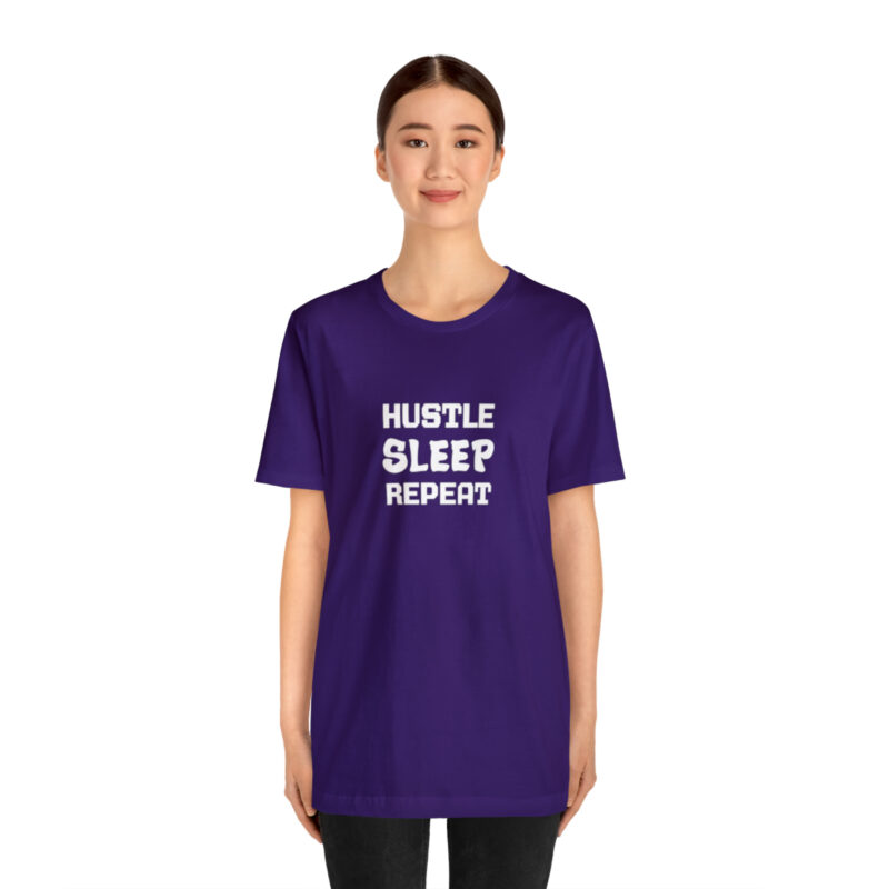 Hustle Sleep Repeat T-Shirt - Image 17