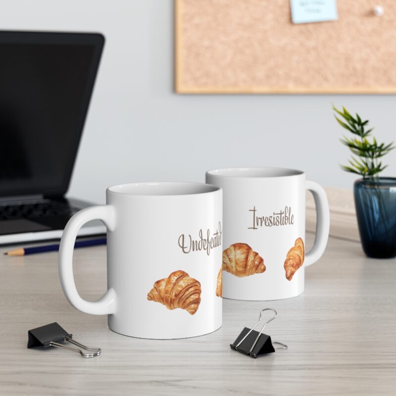 Irresistible Undefeated Croissants - 11oz white mug - Image 5