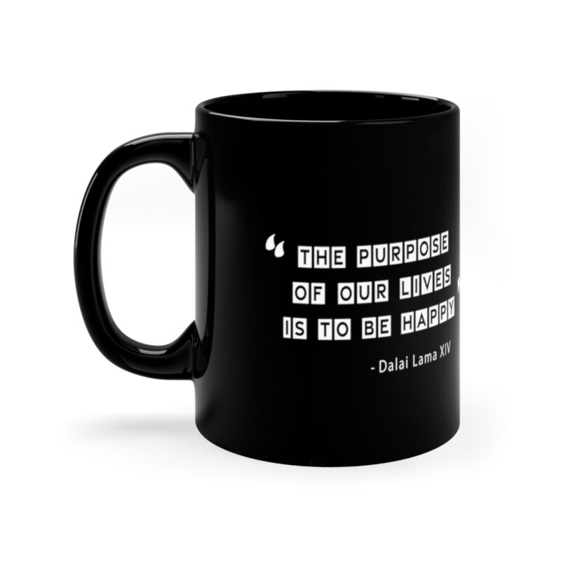Dalai Lama quote - Be Happy - 11oz black mug - Image 3