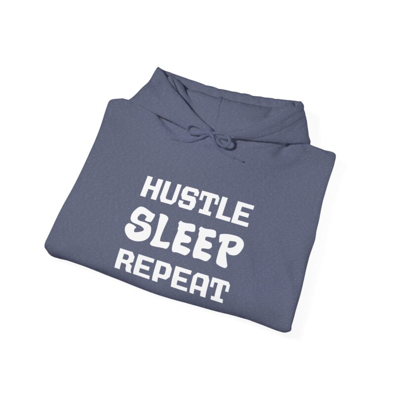 Hustle Sleep Repeat Hoodie Sweatshirt - Image 20