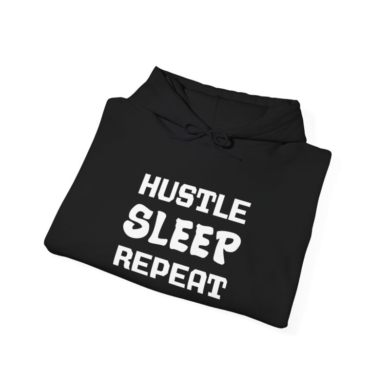 Hustle Sleep Repeat Hoodie Sweatshirt - Image 4