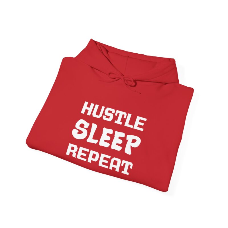 Hustle Sleep Repeat Hoodie Sweatshirt - Image 24