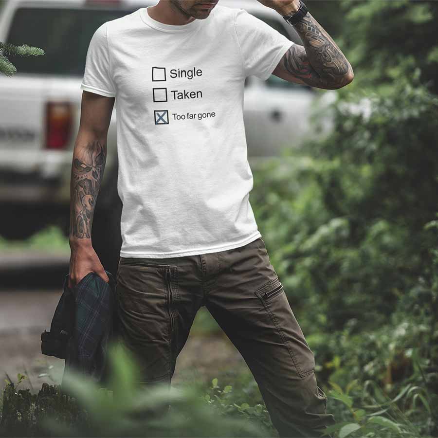 Too Far Gone tee