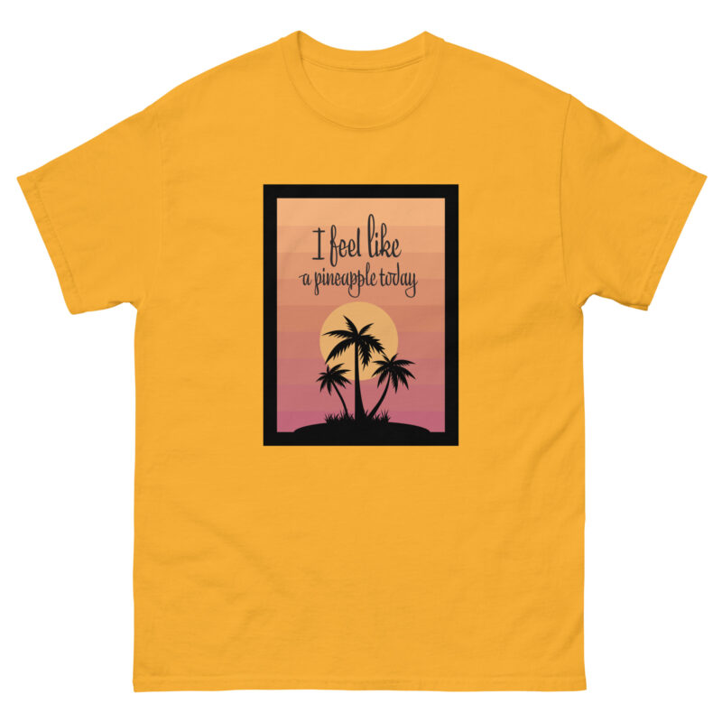 I Feel Like a Pineapple tee - Image 7
