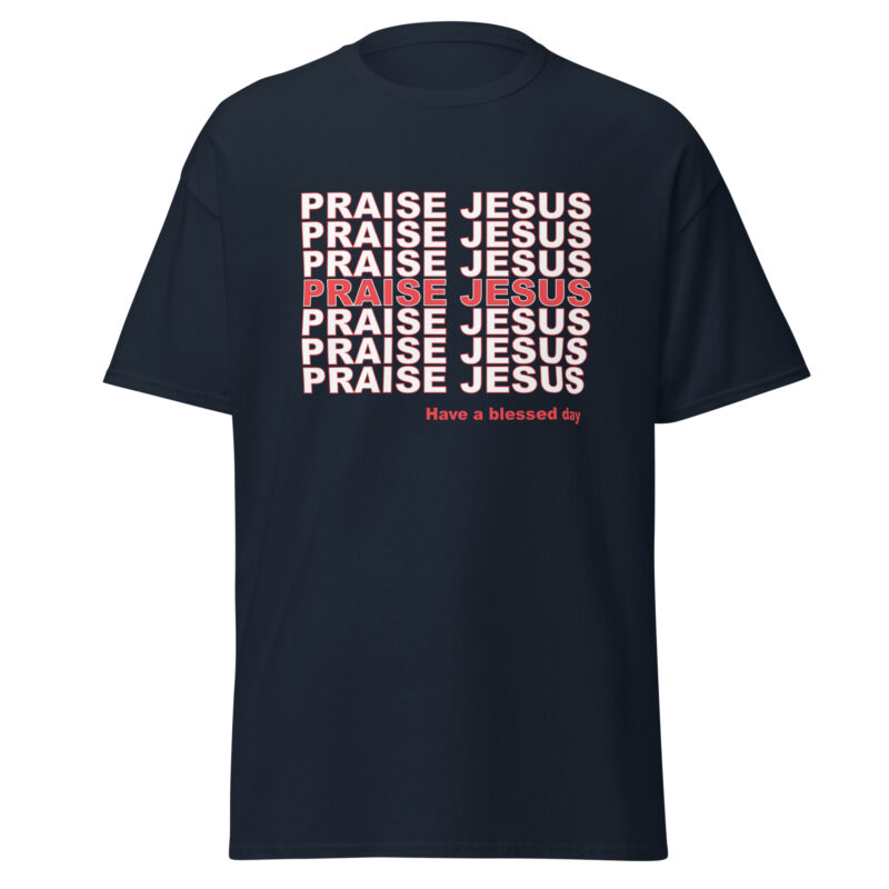 Praise Jesus T-Shirt - Unisex classic tee - Image 3