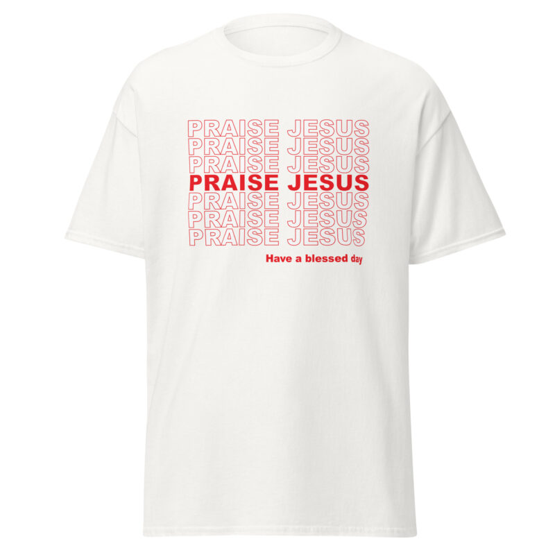 Praise Jesus T-Shirt - Unisex classic tee