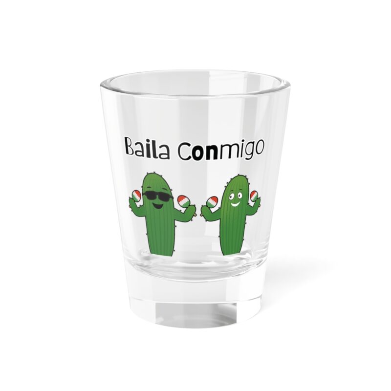 "Baila Conmigo" - Cinco de Mayo Shot Glass