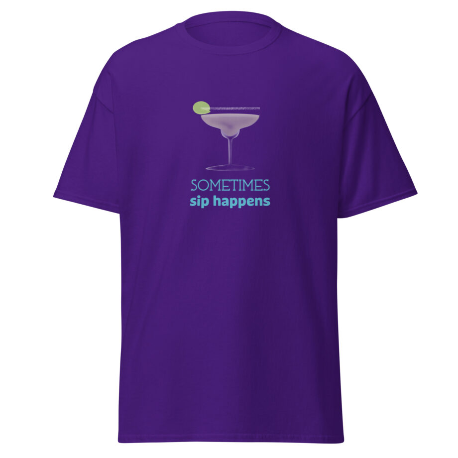 Sometimes sip happens - Cinco de Mayo T-Shirt - Unisex classic tee